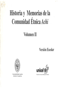 Historia Y Memorias De La Comunidad Etnica Achi