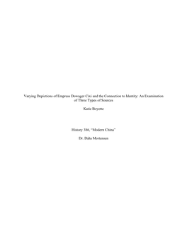 Varying Depictions of Empress Dowager Cixi and the Connection to Identity: an Examination of Three Types of Sources