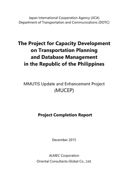 The Project for Capacity Development on Transportation Planning and Database Management in the Republic of the Philippines