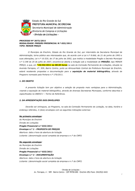 Estado Do Rio Grande Do Sul PREFEITURA MUNICIPAL DE ERECHIM Secretaria Municipal De Administração Diretoria De Compras E Licitações - Divisão De Licitações