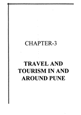 Chapter-3 Travel and Tourism in and Around Pune