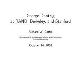 George Dantzig at RAND, Berkeley, and Stanford