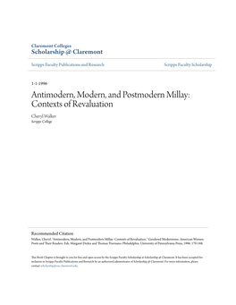 Antimodern, Modern, and Postmodern Millay: Contexts of Revaluation Cheryl Walker Scripps College