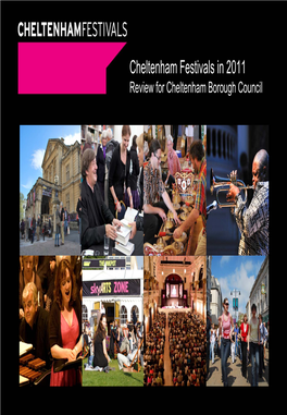 Cheltenham Festivals in 2011 Review for Cheltenham Borough Council Introduction