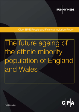 The Future Ageing of the Ethnic Minority Population of England and Wales