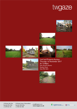 Land and Property Auction Thursday 16 November 2017 at 12.00Pm Diss Auction Rooms Roydon Road Diss IP22 4LN