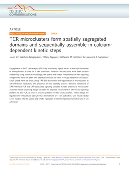 TCR Microclusters Form Spatially Segregated Domains and Sequentially Assemble in Calcium- Dependent Kinetic Steps