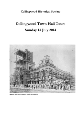 Collingwood Town Hall Tours Sunday 13 July 2014