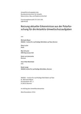 Nutzung Aktueller Erkenntnisse Aus Der Polarforschung Für Die Antarktis-Umweltschutzaufgaben