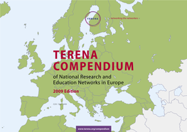 TERENA COMPENDIUM of National Research and Education Networks in Europe 2009 Edition