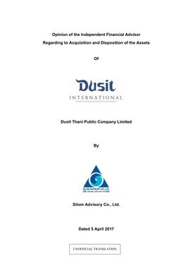 Opinion of the Independent Financial Advisor Regarding to Acquisition and Disposition of the Assets of Dusit Thani Public Compa