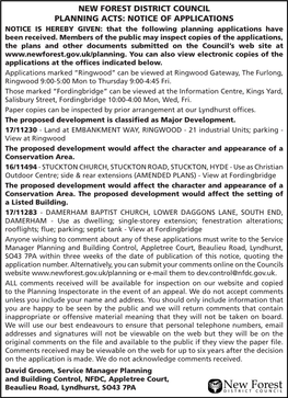 NEW FOREST DISTRICT COUNCIL PLANNING ACTS: NOTICE of APPLICATIONS NOTICE IS HEREBY GIVEN: That the Following Planning Applications Have Been Received