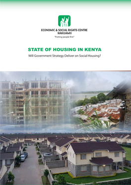 STATE of HOUSING in KENYA Will Government Strategy Deliver on Social Housing?