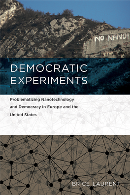 Democratic Experiments Inside Technology Edited by Wiebe E