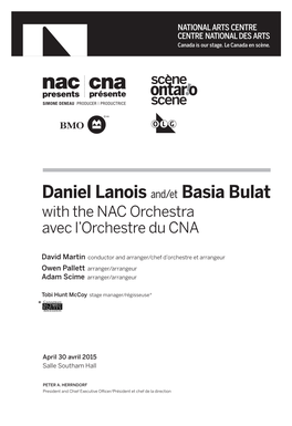Daniel Lanois And/Et Basia Bulat with the NAC Orchestra Avec L’Orchestre Du CNA