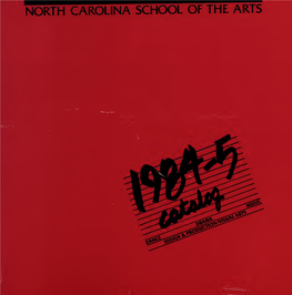 North Carolina School of the Arts Catalog [1984-1985]