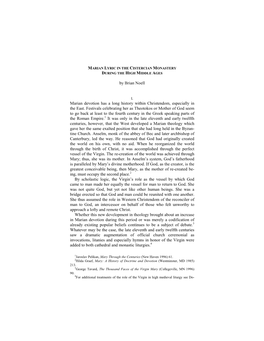 By Brian Noell Marian Devotion Has a Long History Within Christendom, Especially in the East. Festivals Celebrating Her As Theot