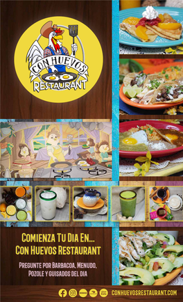 Comienza Tu Dia En... Con Huevos Restaurant Pregunte Por Barbacoa, Menudo, Pozole Y Guisados Del Dia