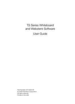 TS Series Whiteboard and Webster® Software User Guide