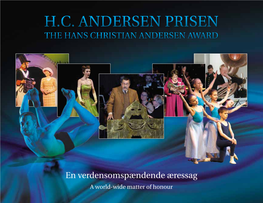 H.C. Andersen Prisen / the Hans Christian Andersen Award ISBN: 978-87-994426-0-7 ISBN: Denne Bog Præsenteres 15 Års Modtagere Af H.C