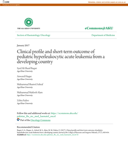 Clinical Profile and Short-Term Outcome of Pediatric Hyperleukocytic Acute Leukemia from a Developing Country Syed Ali Shazif Baqari Aga Khan University