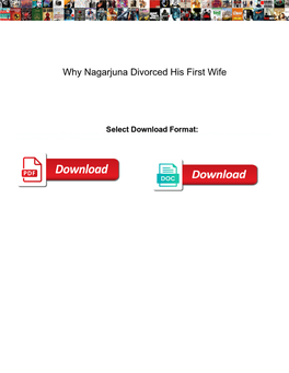Why Nagarjuna Divorced His First Wife