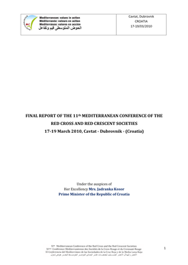 FINAL REPORT of the 11Th MEDITERRANEAN CONFERENCE of the RED CROSS and RED CRESCENT SOCIETIES 17‐19 March 2010, Cavtat ‐ Dubrovnik ‐ (Croatia)