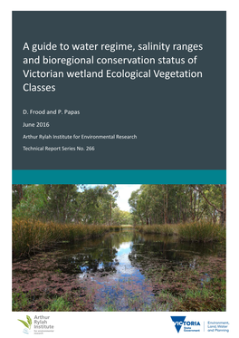 A Guide to Water Regime, Salinity Ranges and Bioregional Conservation Status of Victorian Wetland Ecological Vegetation Classes