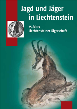 75 Jahre Liechtensteiner Jägerschaft