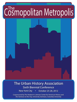 Cosponsored by the Herbert H. Lehman Center for American History and the Seminar on the City, University Seminars, Columbia University CONTENTS