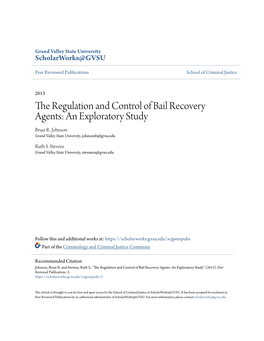 The Regulation and Control of Bail Recovery Agents: an Exploratory Study Brian R