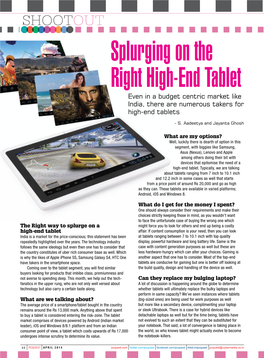 Splurging on the Right High-End Tablet Even in a Budget Centric Market Like India, There Are Numerous Takers for High-End Tablets