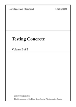 Construction Standard CS1:2010 Testing Concrete Volume 2