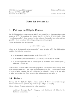 Notes for Lecture 12 1 Pairings on Elliptic Curves