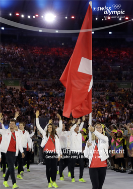 Swiss Olympic Jahresbericht Geschäftsjahr 2015 / Budget 2017 Inhalt