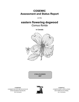 Eastern Flowering Dogwood (Cornus Florida) in Canada, Prepared Under Contract with Environment Canada, Overseen and Edited by Dr