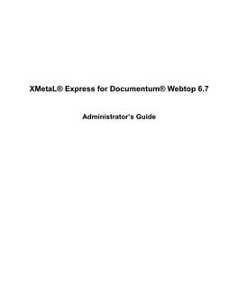 Xmetal Author Enterprise Edition for Documentum Webtop