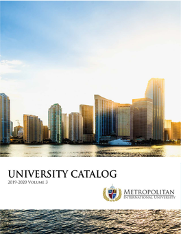UNIVERSITY CATALOG 2019-2020 Volume 3