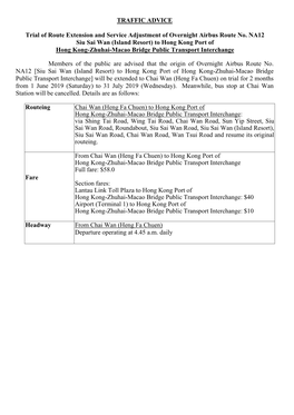 TRAFFIC ADVICE Trial of Route Extension and Service Adjustment