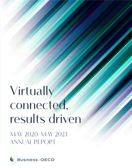 Virtually Connected, Results Driven MAY 2020-MAY 2021 ANNUAL REPORT