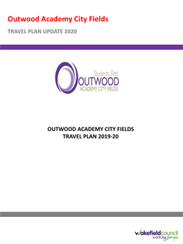 Outwood Academy City Fields TRAVEL PLAN UPDATE 2020