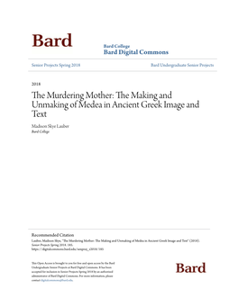 The Making and Unmaking of Medea in Ancient Greek Image and Text