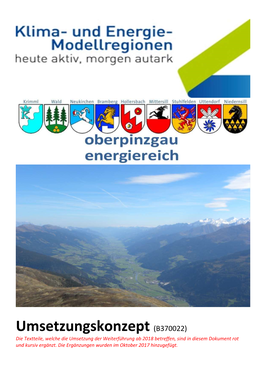 Umsetzungskonzept (B370022) Die Textteile, Welche Die Umsetzung Der Weiterführung Ab 2018 Betreffen, Sind in Diesem Dokument Rot Und Kursiv Ergänzt