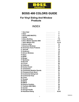 BOSS 400 COLORS GUIDE for Vinyl Siding and Window Products