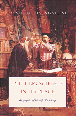 Putting Science in Its Place Science.Culture a Series Edited by Steven Shapin