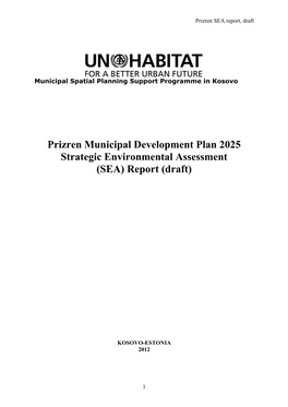 Prizren Municipal Development Plan 2025 Strategic Environmental Assessment (SEA) Report (Draft)