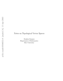 [Math.CA] 13 Apr 2003 Notes on Topological Vector Spaces