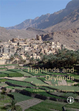 Highlands and Drylands Mountains, a Source of Resilience in Arid Regions Highlands and Drylands Mountains, a Source of Resilience in Arid Regions