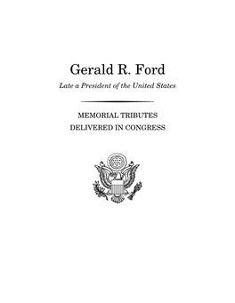 Congressional Tribute to President Gerald R. Ford