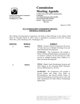 Commission Meeting Agenda a Public Notice of the Federal Communications Federal Communications Commission Commission 445 12Th Street, S.W